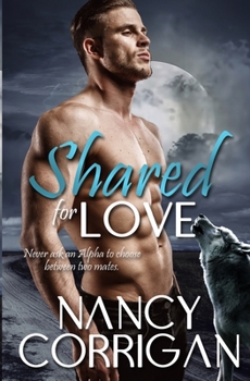 Shared for Love - Book #2 of the Kagan Wolves