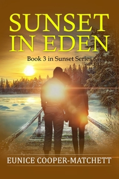 Paperback Sunset In Eden: Sunset Series: Book Three Book