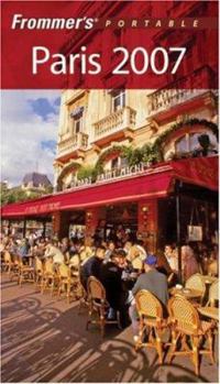 Paperback Frommer's 2007 Portable Paris (Frommer's Portable Guides) Book