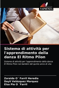 Paperback Sistema di attività per l'apprendimento della danza El Ritmo Pilon [Italian] Book