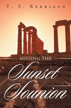 Paperback Missing the Sunset at Sounion Book