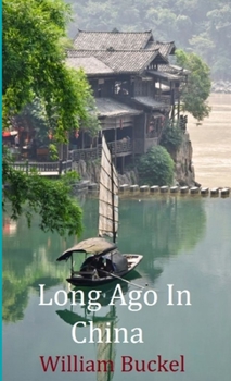 Paperback Long Ago In China Book