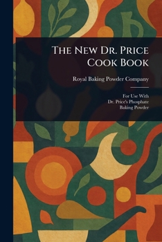Paperback The New Dr. Price Cook Book