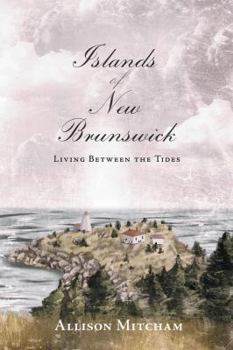 Paperback Islands of New Brunswick Book