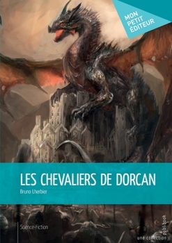 Paperback Les Chevaliers de Dorcan [French] Book