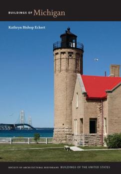 Buildings of Michigan, Revised Edition - Book  of the Buildings of the United States
