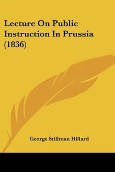 Paperback Lecture On Public Instruction In Prussia (1836) Book