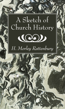 Paperback A Sketch of Church History Book
