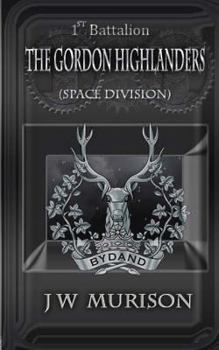 Paperback 1st Battalion The Gordon Highlanders/SD Book