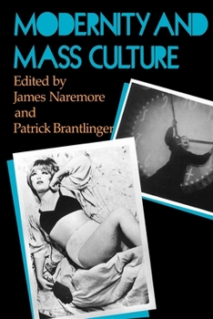 Paperback Modernity and Mass Culture Book