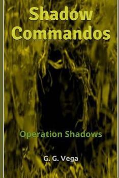 Paperback Shadow Commandos: Operation Shadows Book
