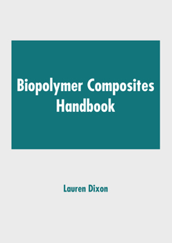 Hardcover Biopolymer Composites Handbook Book