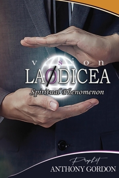 Paperback The Laodicea Church: Spiritual Phenomenon Book
