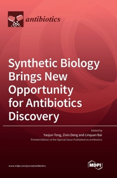 Hardcover Synthetic Biology Brings New Opportunity for Antibiotics Discovery Book