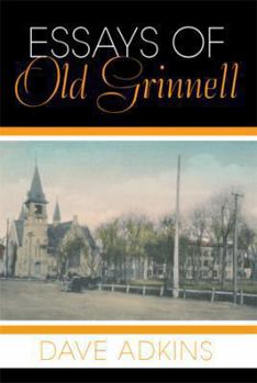 Paperback Essays of Old Grinnell Book