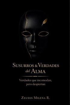 Paperback Susurros & Verdades del Alma (Spanish Edition) [Spanish] Book