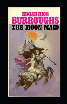 Paperback The Moon Maid Illustrated Book
