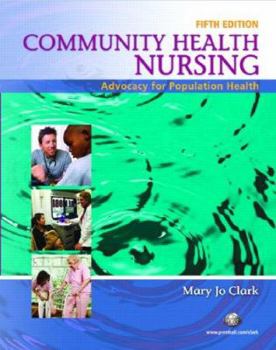 Hardcover Community Health Nursing: Advocacy for Population Health Book