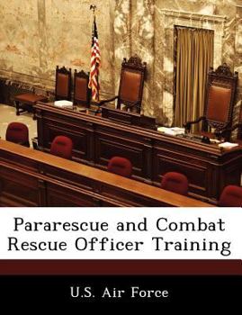 Paperback Pararescue and Combat Rescue Officer Training Book
