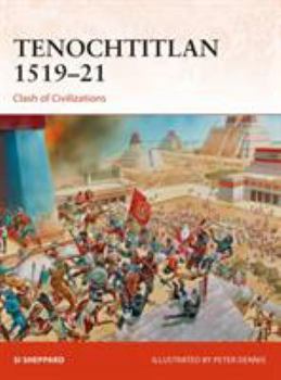 Paperback Tenochtitlan 1519-21: Clash of Civilizations Book