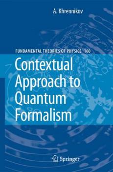 Paperback Contextual Approach to Quantum Formalism Book