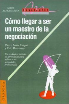 Paperback Como Llegar a Ser UN Maestro De LA Negociacion (Spanish Edition) [Spanish] Book