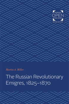 Paperback Russian Revolutionary Emigres, 1825-1870 Book