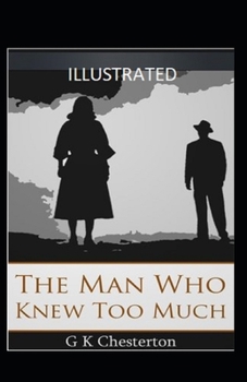 The Man Who Knew Too Much Illustrated