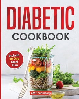 Diabetic Cookbook: Diabetic Cookbook for Beginners. Diabetic. Cookbook with Simple and Healthy Diabetes Recipes