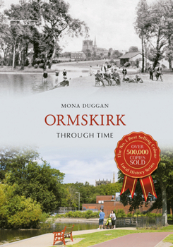 Paperback Ormskirk Through Time Book