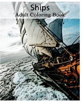 Paperback Ships: Adult Coloring Book: Adult Coloring Book