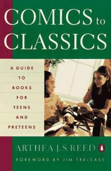 Paperback Comics to Classics: A Guide to Books for Teens and Preteens Book