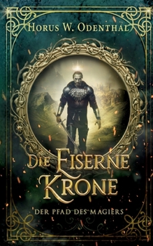 Paperback Der Pfad des Magiers: Die Eiserne Krone [German] Book