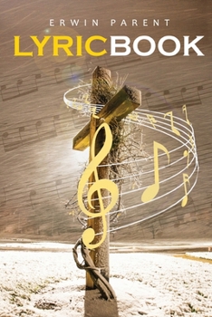 Paperback Original Lyric Composition: A song of love, wisdom, and Christianity Book