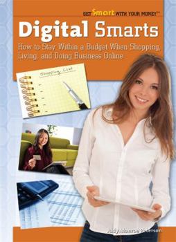 Library Binding Digital Smarts: How to Stay Within a Budget When Shopping, Living, and Doing Business Online Book