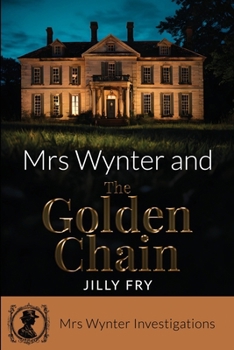 Paperback Mrs Wynter and The Golden Chain Book