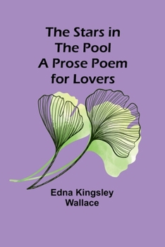 The Stars in the Pool: A Prose Poem for Lovers