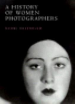 Hardcover A History of Women Photographers Book