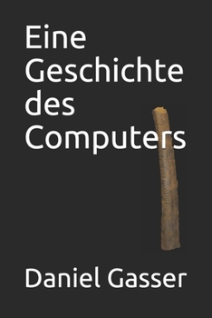 Paperback Eine Geschichte des Computers [German] Book