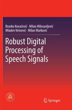 Paperback Robust Digital Processing of Speech Signals Book