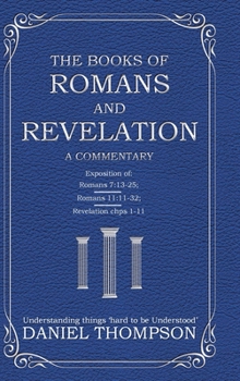 Hardcover Romans and Revelation: A Commentary Book