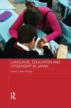 Paperback Language, Education and Citizenship in Japan Book