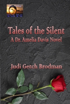 Paperback Tales of the Silent: A Dr. Amelia Davis novel Book