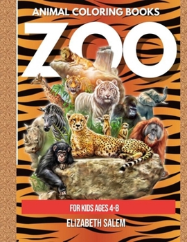 Paperback Zoo Animal Coloring Book for Kids Ages 4-8: Animal Activity Book For Kids Book