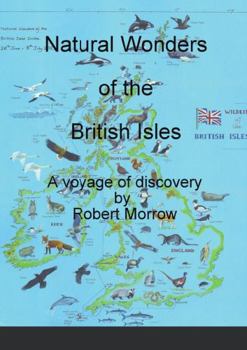 Paperback Natural Wonders of the British Isles: A voyage of discovery Book