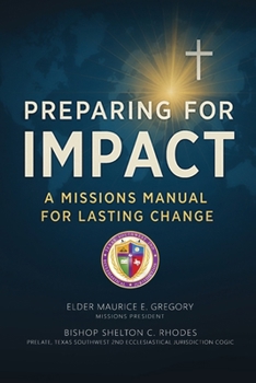 Paperback Preparing For Impact: A Missions Manual For Lasting Change Book