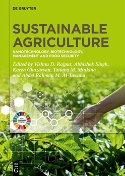 Hardcover Sustainable Agriculture: Nanotechnology, Biotechnology, Management and Food Security Book