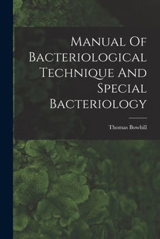 Paperback Manual Of Bacteriological Technique And Special Bacteriology Book