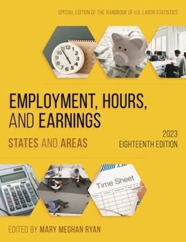 Paperback Employment, Hours, and Earnings 2023: States and Areas Book