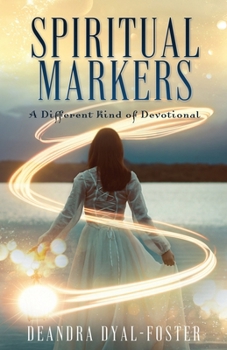 Paperback Spiritual Markers: A Different Kind of Devotional Book